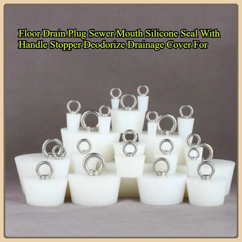 

Floor Drain Plug Sewer Mouth Silicone Seal With Handle Stopper Deodorize Drainage Cover For Sink Bathtub Bathroom Kitchen