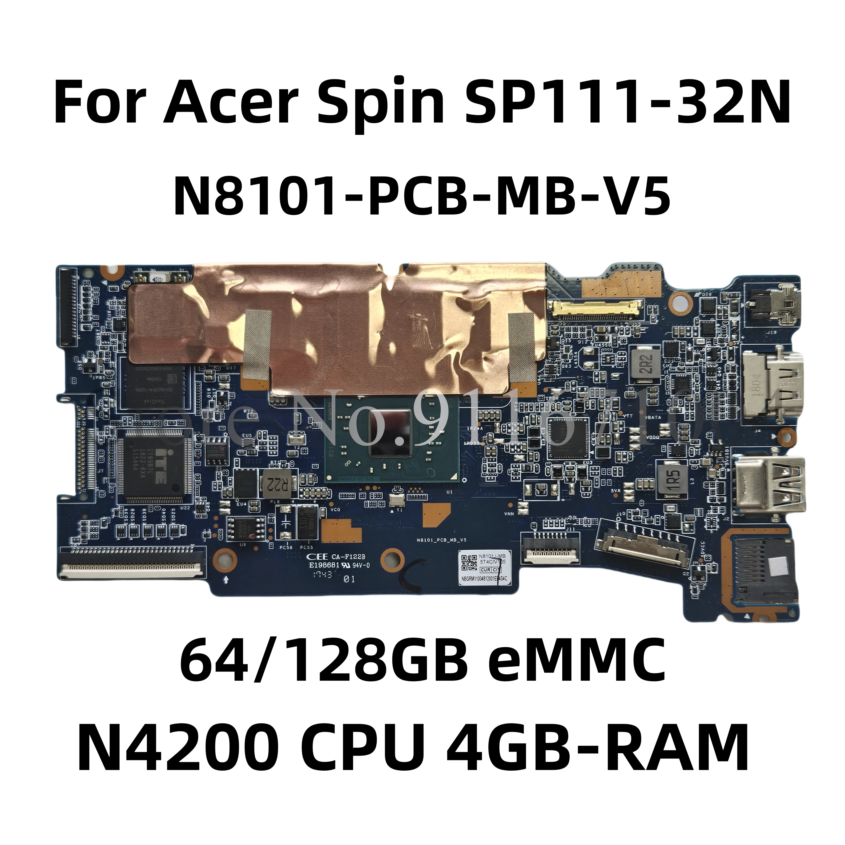 

N8101_PCB_MB_V5 with N4200 CPU 4GB-RAM 128G SSD Notebook Mainboard For Acer Spin SP111-32N Laptop Motherboard N8101 PCB MB V5