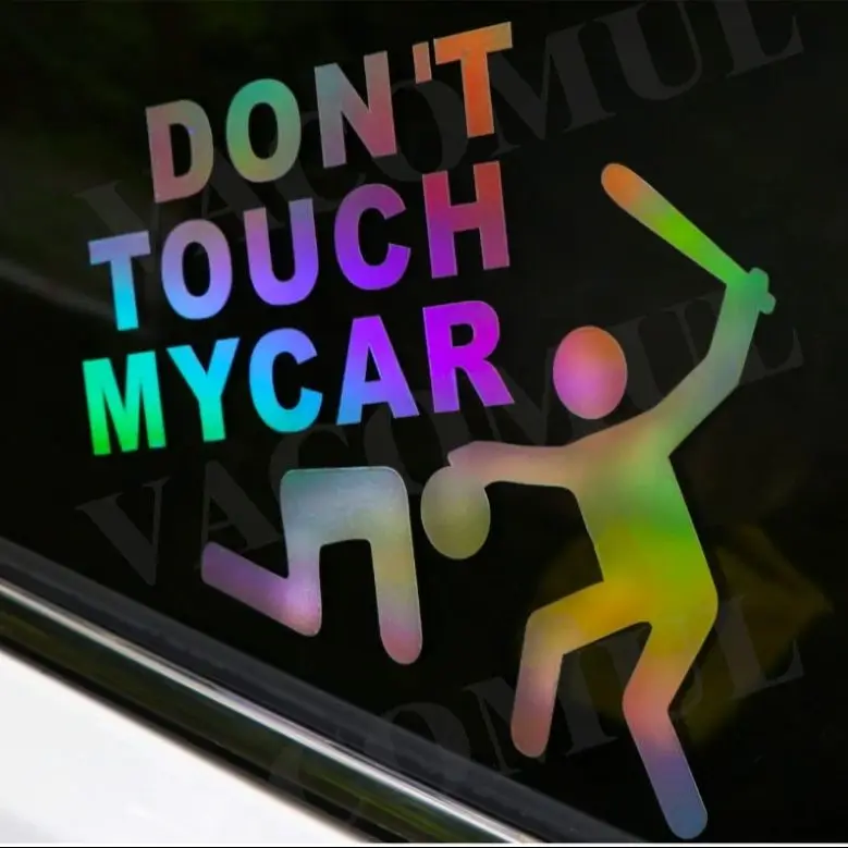 Creative Funny Sticker DONT TOUCH MY CAR Personalized Reflective Stickers Car Electric Bicycle Motorcycle Decal Decorative