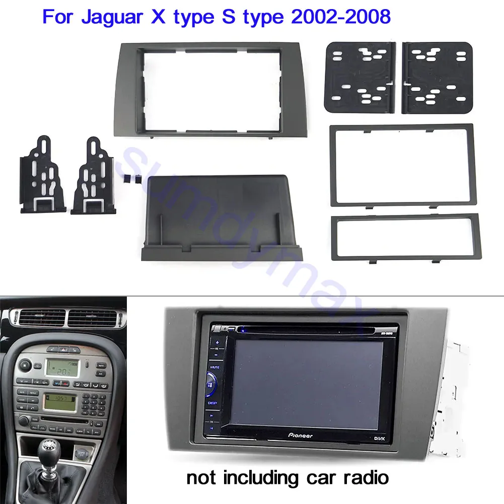 

2din Car Radio Fascias Frame For JAGUAR X type S type 2003-2008 Stereo Panel Dashboard Installation Trim GPS DVD Accessory