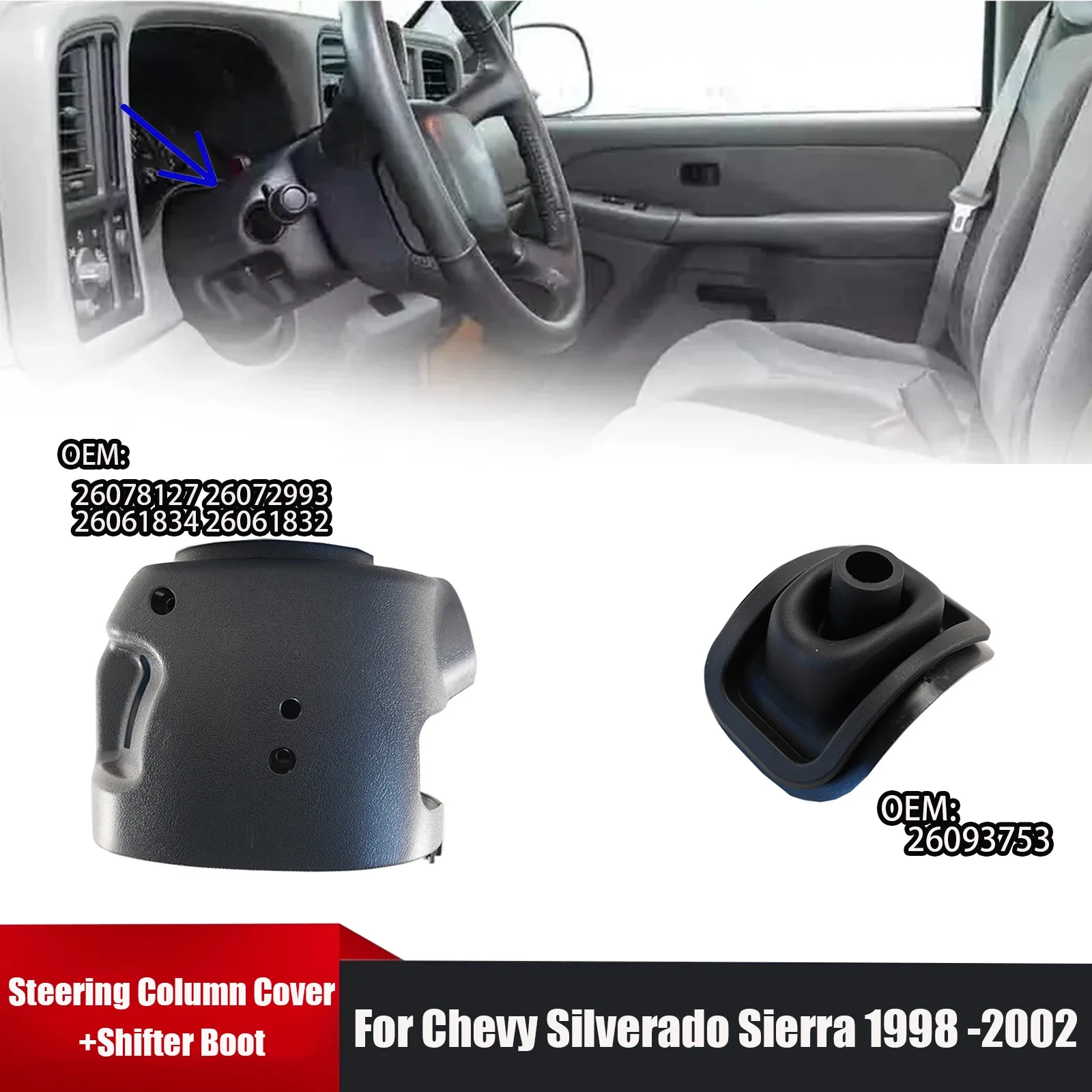 

For Chevy Silverado Sierra 1998-2002 Upper & Lower Steering Column Cover Shifter Boot Replacement Parts 26078127 26072993