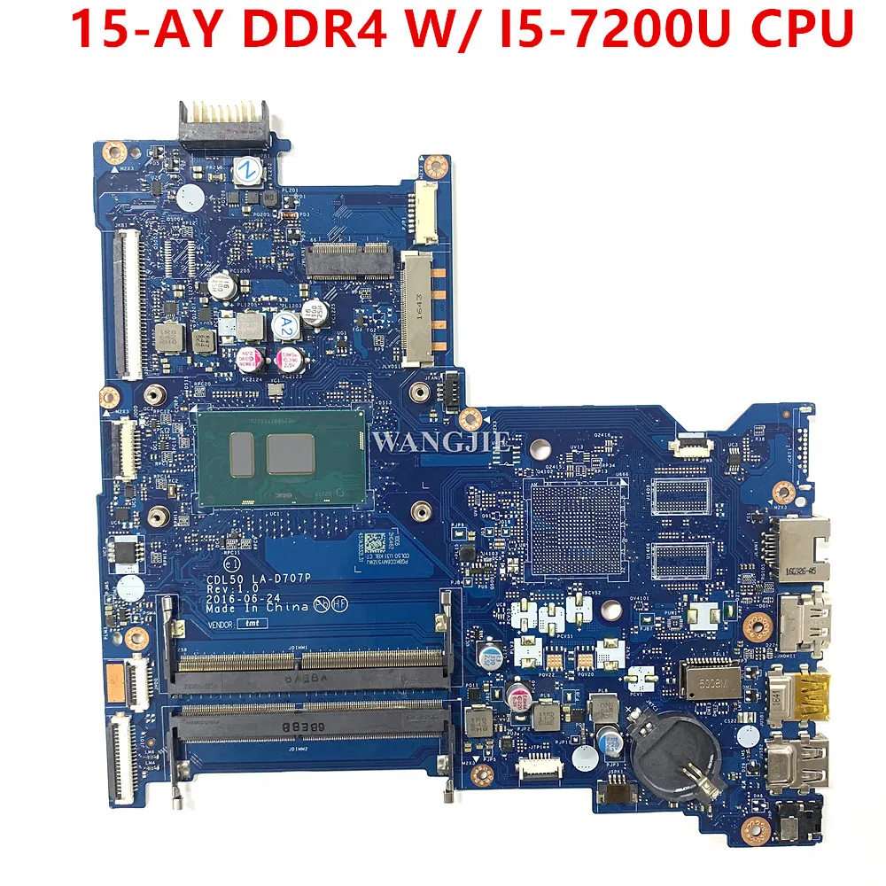 FOR HP 15-AY Laptop Motherboard LA-D707P CDL50 903792-601 906365-601 Graphics DDR4 W/ I5-7200U CPU 100% Working