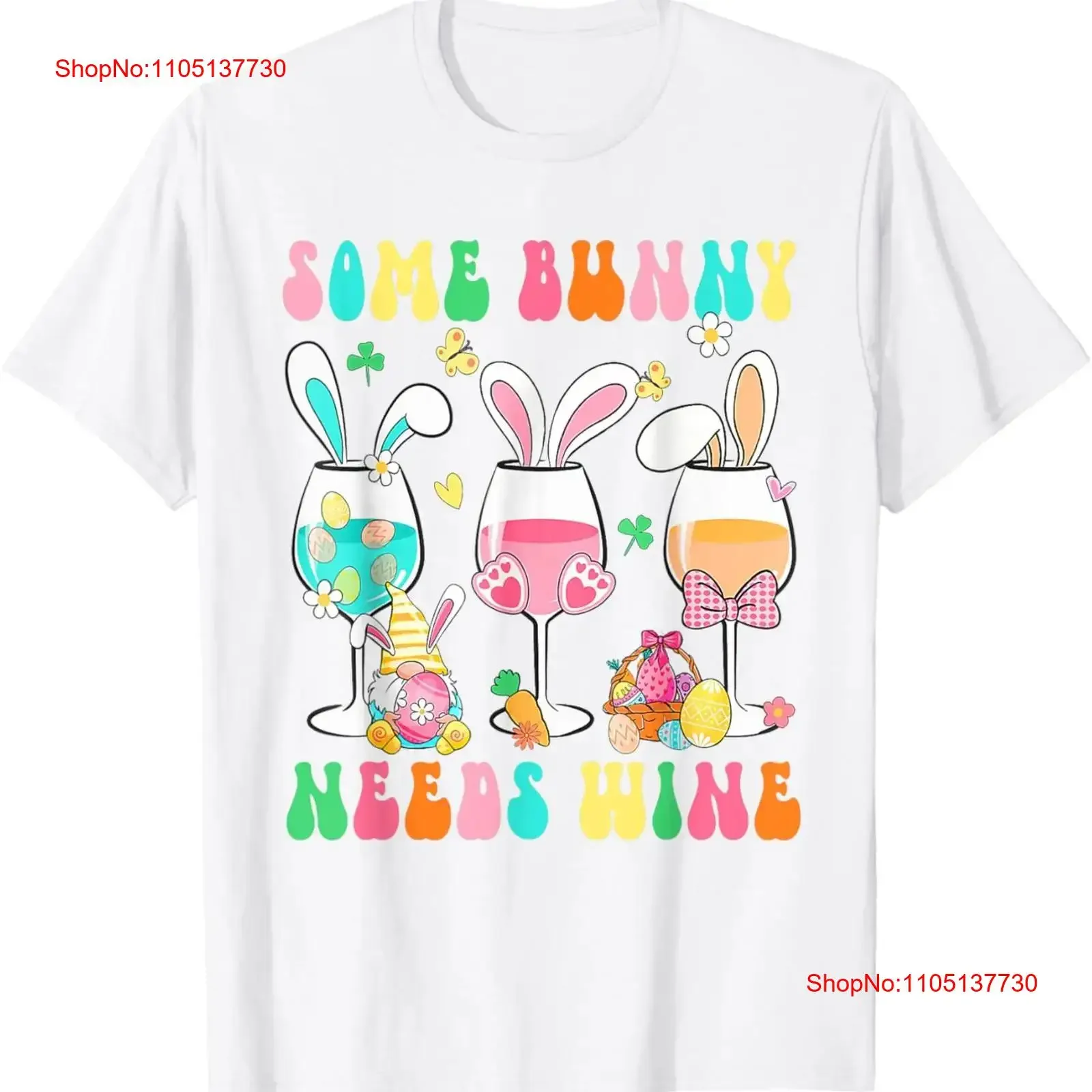

Some Bunny Needs Wine Glasses Ears Egg Basket Easter T Shirt vintage Washed Top For Everyday Wear fashion streetwear