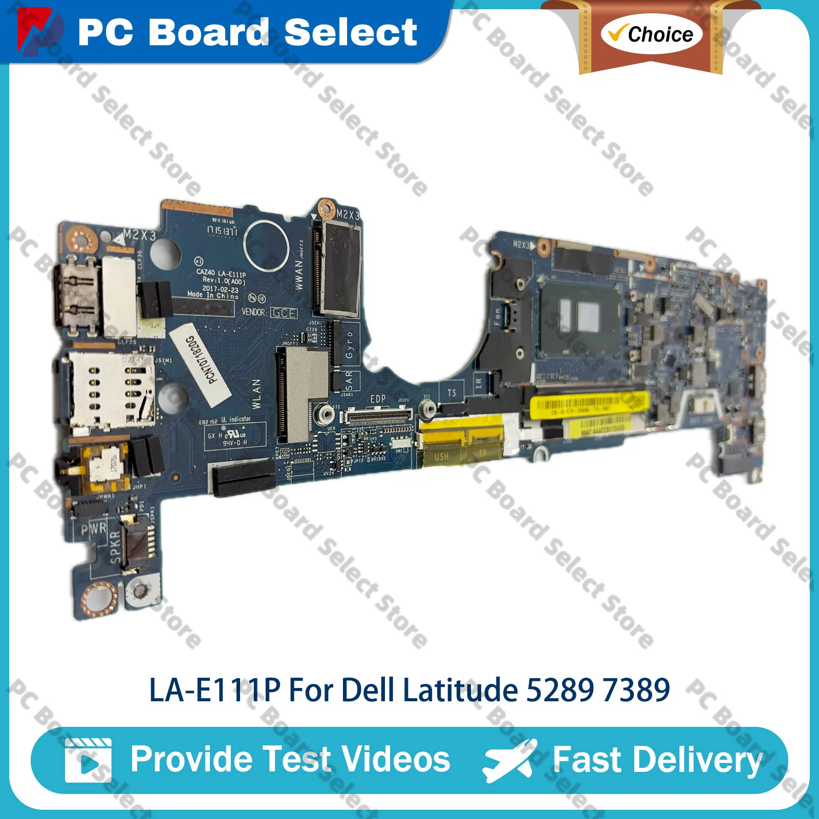 Notebook Mainboard For Dell Latitude 12 5289 13 7389 LA-E111P with i3 i5 i7-7th Gen CPU 4GB/8GB/16GB RAM CN-0XY712 CAZ40 Test OK