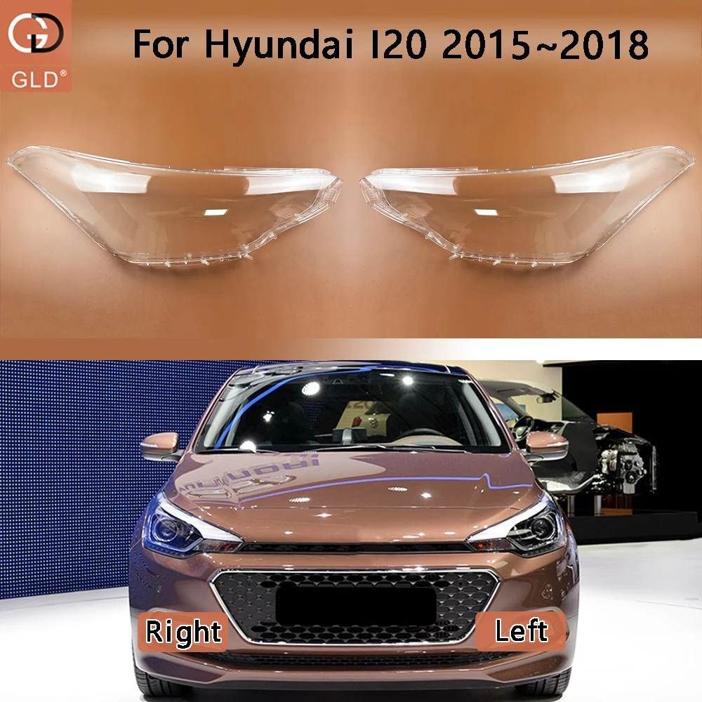 Headlight Cover Transparent Headlamp Lamp Shell Lens Replace Original Lampshade Plexiglass For Hyundai I20 2015 2016 2017 2018