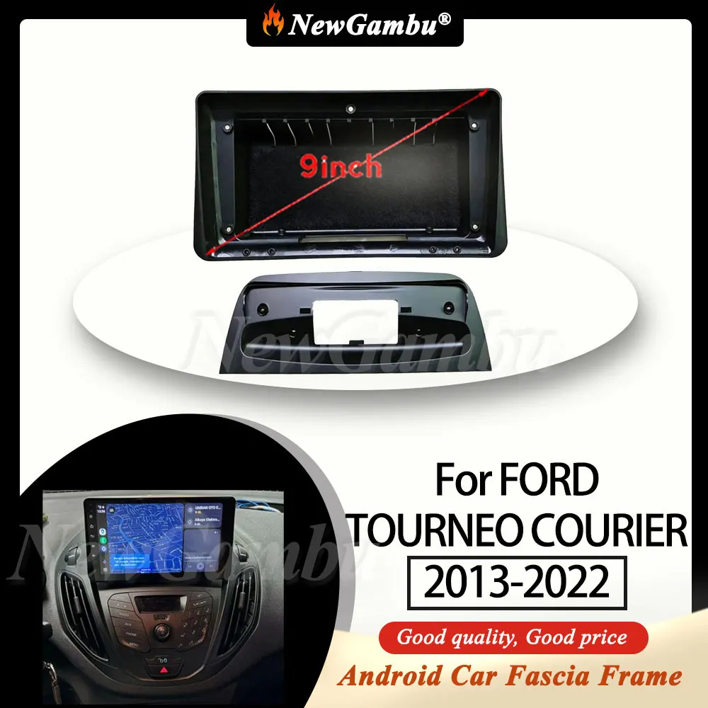 

Новая 9-дюймовая радиопанель NewGambu для FORD TOURNEO COURIER 2013-2022 (базовая комплектация), без кабелей, декоративная накладка, аудиопанель