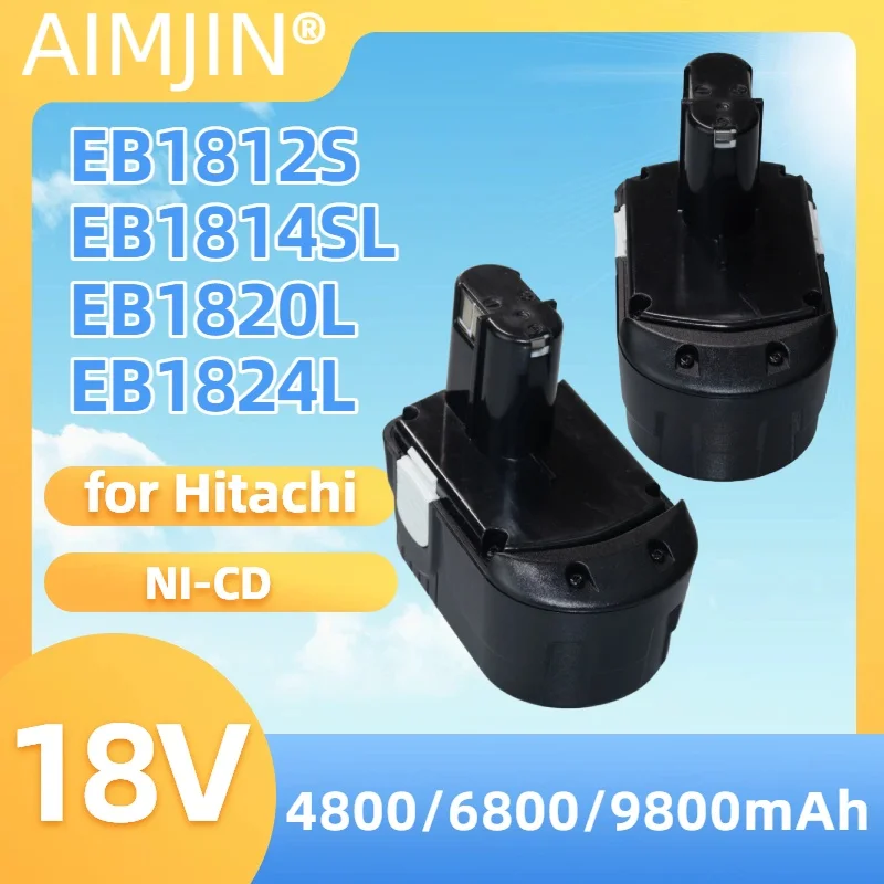 

NI-CD 9.8Ah Replacement for Hitachi 18V Battery EB1812S EB1814SL EB1820L EB1824L EB1826HL Power Tools battery