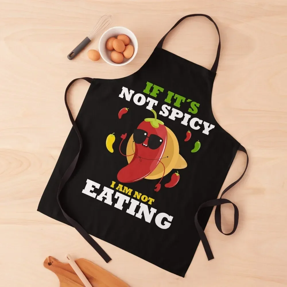 

If its not spicy im not eating it Spicy Lovers gift idea Apron barber men cookings for women Women's Home Clothes Apron