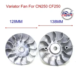 128MM 138MM 21T CVT Variator Fan CN250 CF250 250CC 172MM V3 V5 Baja Baotian Kazuma Kinroad Dune Taotao Buggy ATV Scooter