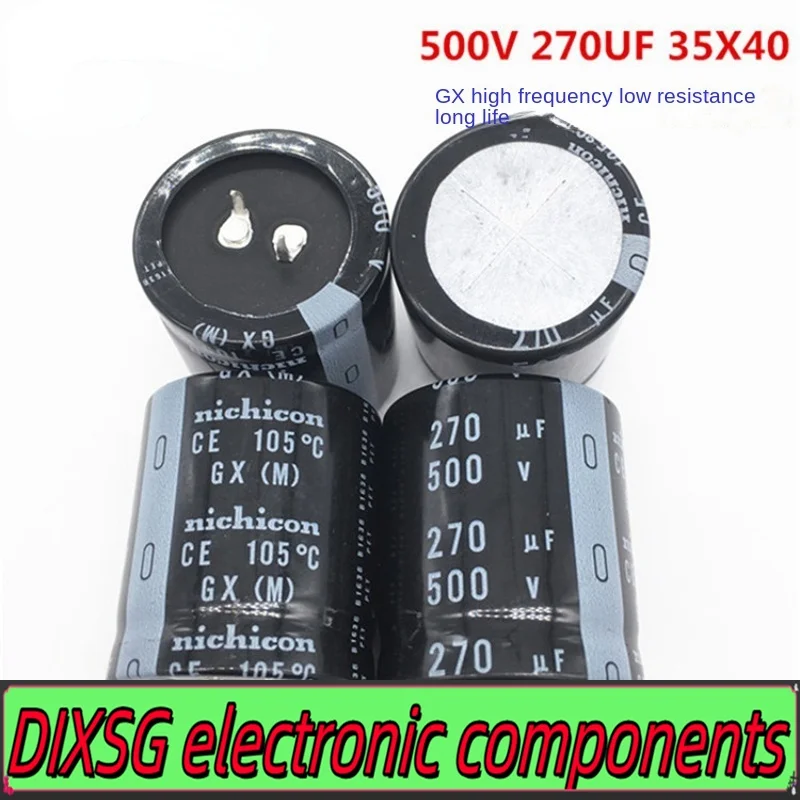 DIXSG （1pcs）500V270UF 35X40 nichicon electrolytic capacitor 270UF 500V 35*40 GX high frequency and low resistance.