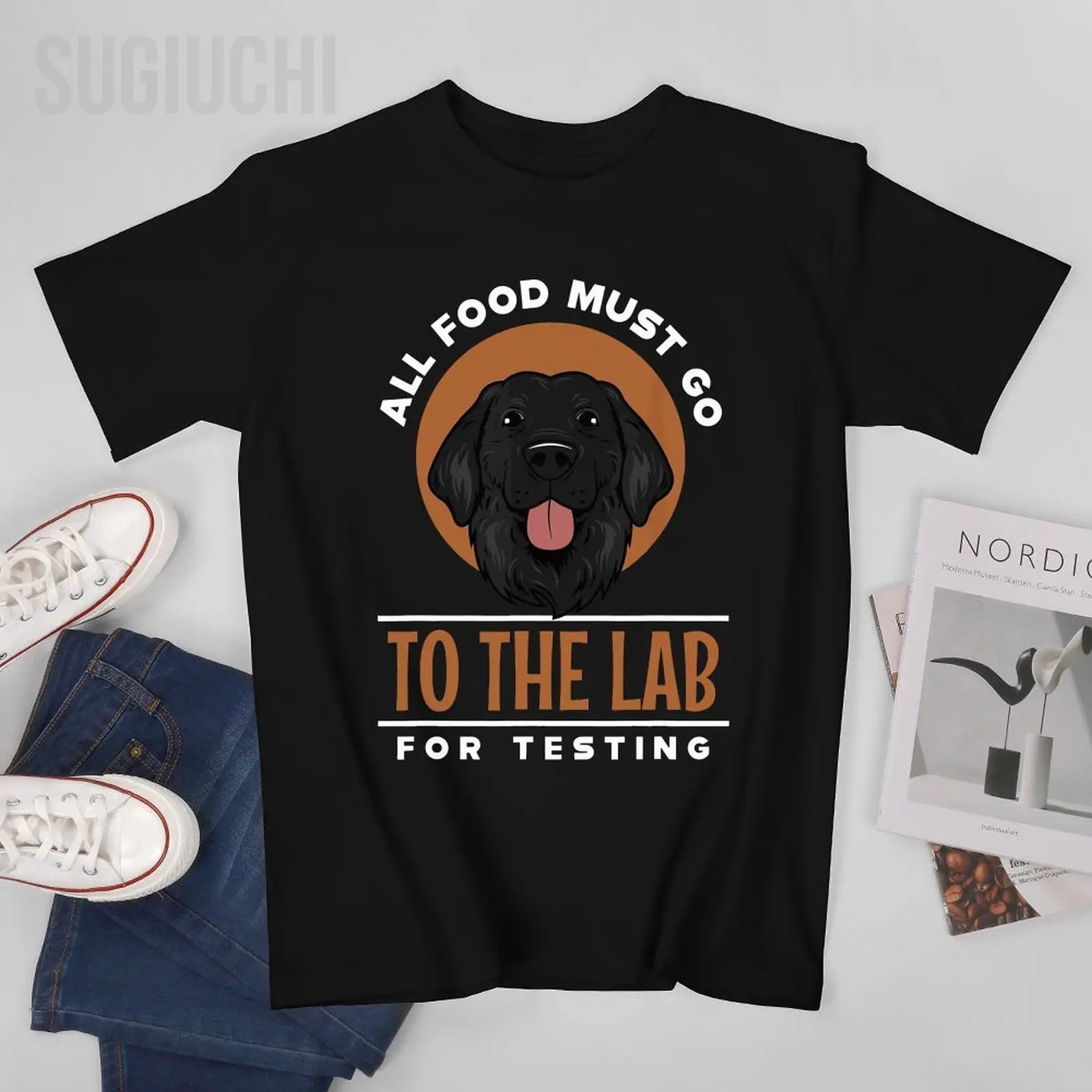 Men All Food Must Go To The LAB For Testing Labrador Retriever Dogs Tshirt Tees T Shirts Women Boys 100% Cotton T-Shirt Unisex