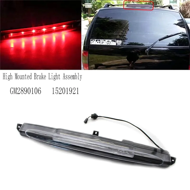 

AU05 -GM2890106 Brake Light Assembly High Mounted LED Third Brake Light For Trailblazer EXT Buick Rainier 15201921