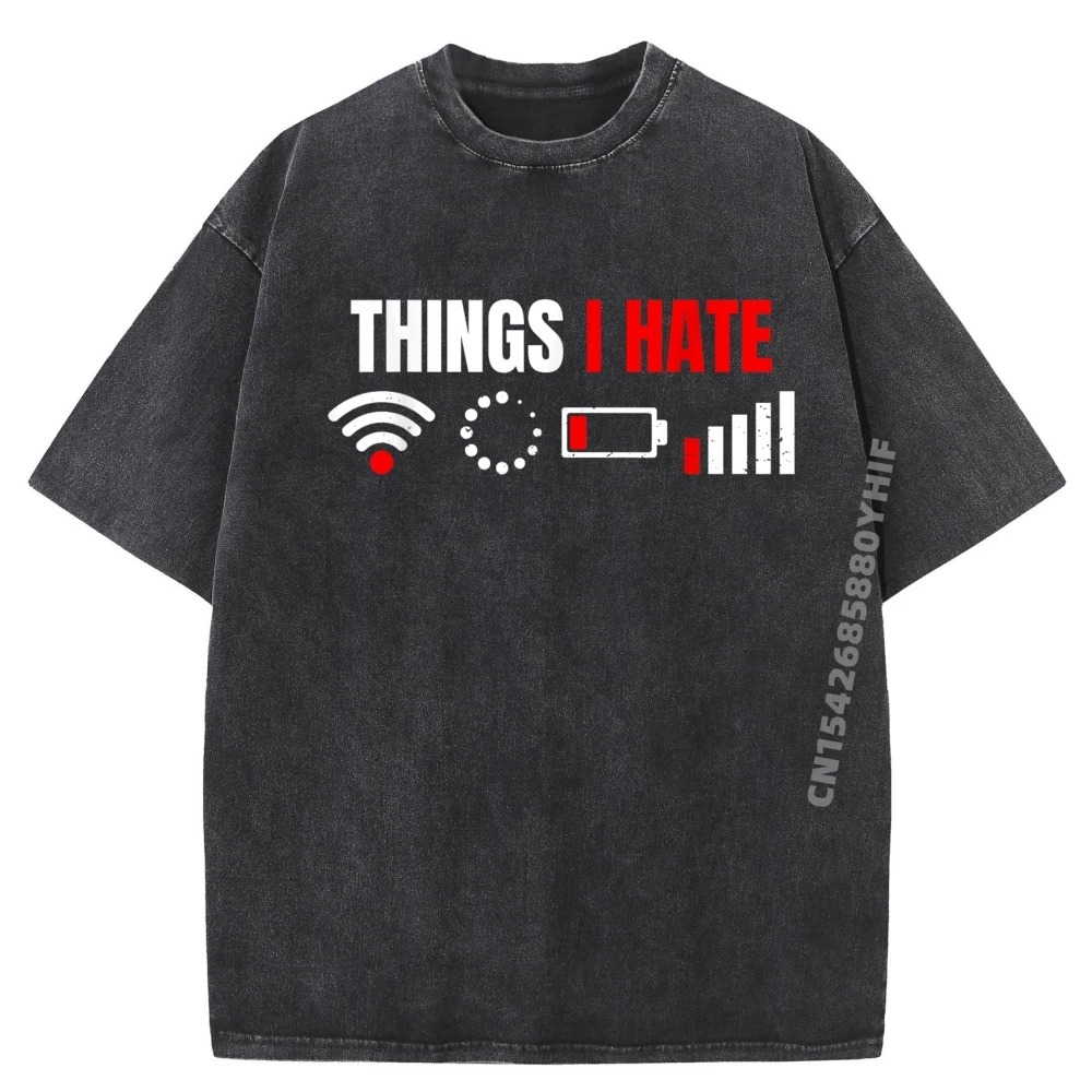 

Computer Geek Things I Hate Hilarious Gamer Present Graphic Shirts Men Retro Washed T Shirts Printed Clothes