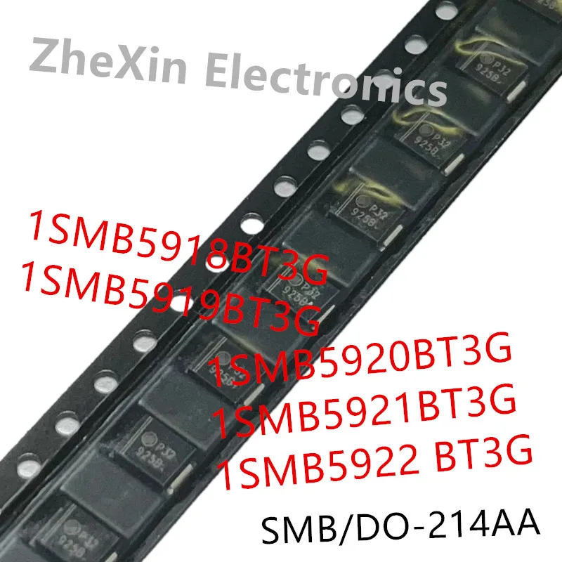 

20PCS/Lot 1SMB5918BT3G 918B、1SMB5919BT3G 919B、1SMB5920BT3G 920B、1SMB5921BT3G 921B、1SMB5922BT3G 922B SMB/DO-214AA Diode