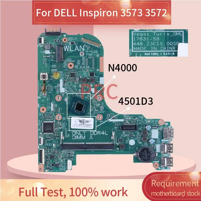 

3573 3572 For DELL Inspiron Celeron N4000 2.60 GHz Laptop Motherboard 17831-SB 448.Z3C15.00SB 4501D3 Notebook Mainboard DDR4