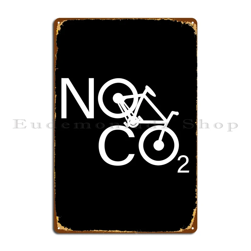 No Co2 Bike No Emissions Metal Sign Mural Wall Bar Customize Wall Decor Tin Sign Poster