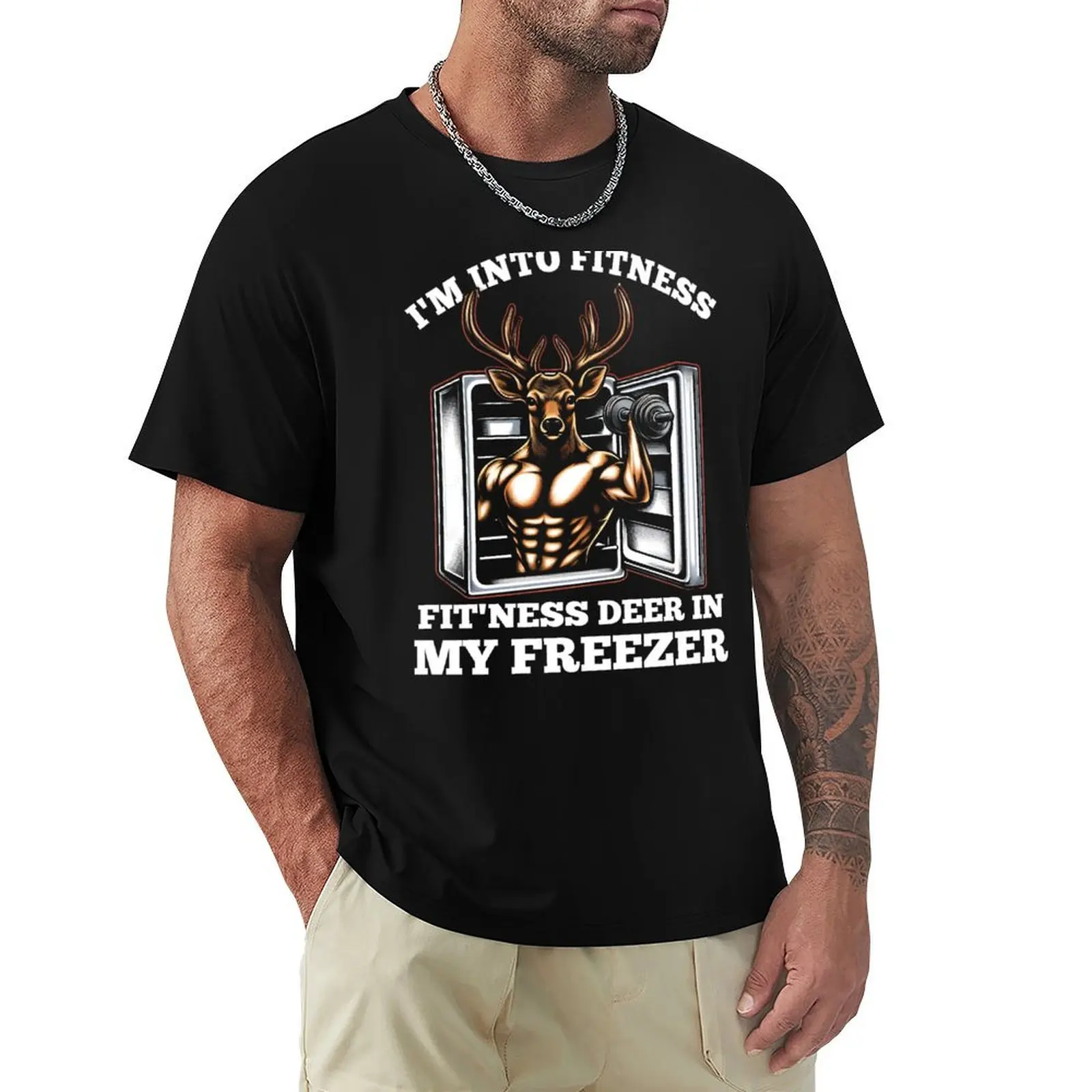 

I'm Into Fitness Deer In My Freezer Funny Hunting T-Shirt Big and Tall Short Sleeve Tee