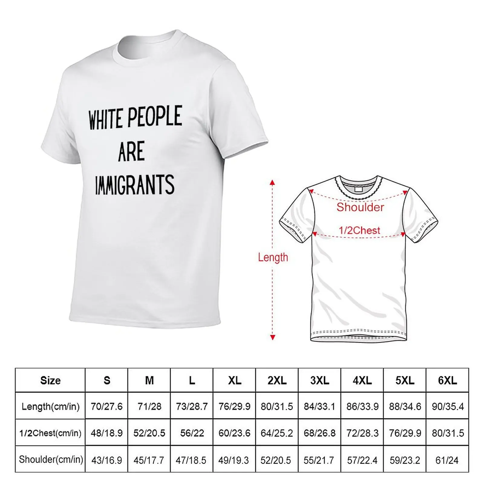 White people are immigrants T-Shirt Soft Touch Basic Cotton T-Shirt