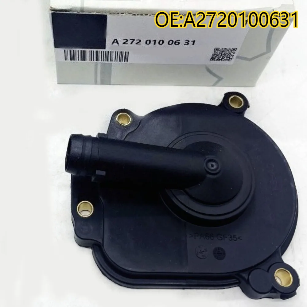 

High quality New For A2720100631 engine crankcase exhaust valve oil separator cover