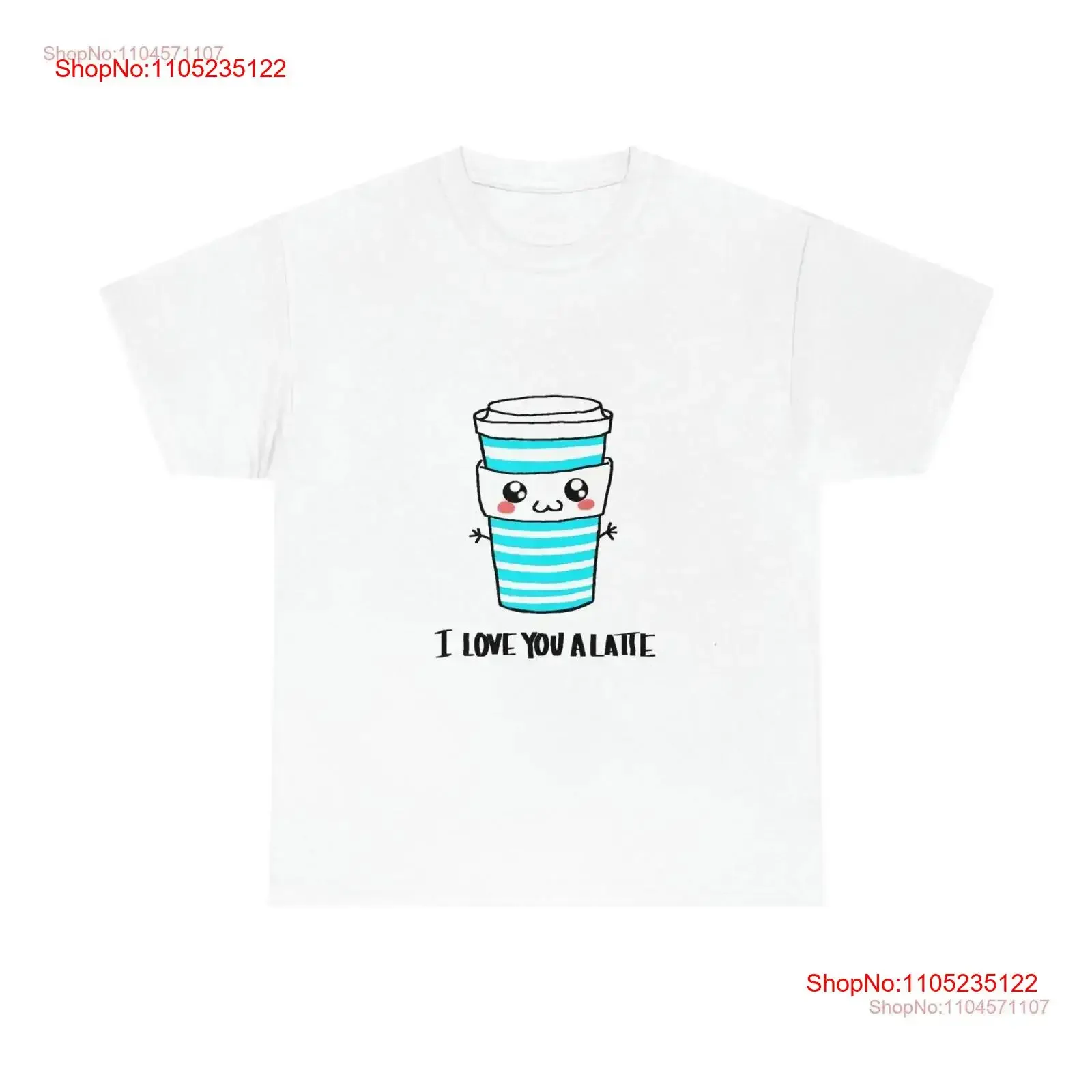 

I Love you A Latte Heavy Cotton T Shirt vintage Washed Versatile fashion designer clothes Slightly graphic