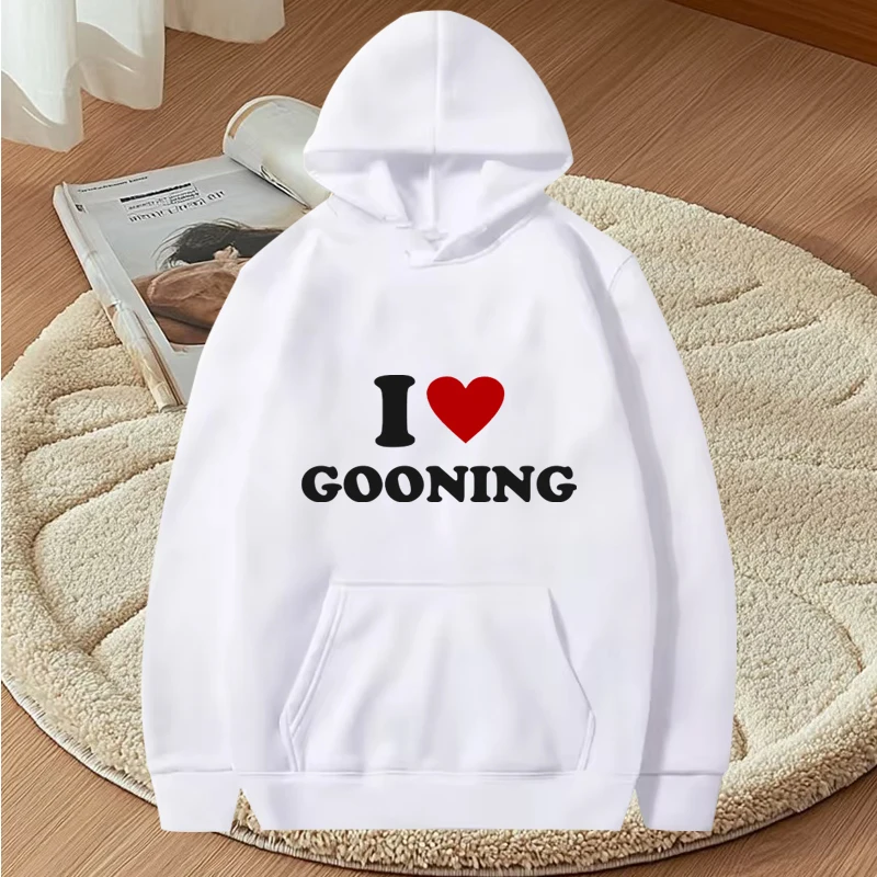 مضحك أنا أحب Gooning تصميم الجرافيك هوديي الرجال النساء خمر أزياء طويلة الأكمام الشارع الشهير أعلى طباعة المتضخم هوديي للجنسين