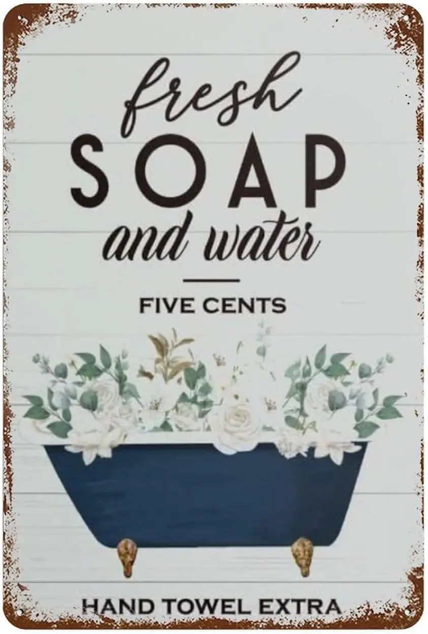 Vintage Tin Signfresh Soap And Water Five Cents Hand Towels Extra Toilet Made Of Metal, Vintage Design For Wall Decoration 12X8