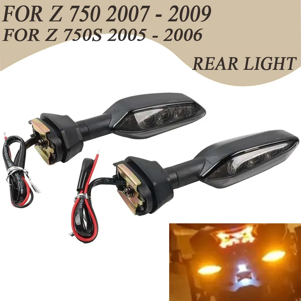 For KAWASAKI Z750 Z 750 2007 2008 2009 Turn Signal Ligth Z750S Z 750S Z750 S 2005 2006 Rear Led Indicator Light Flashers