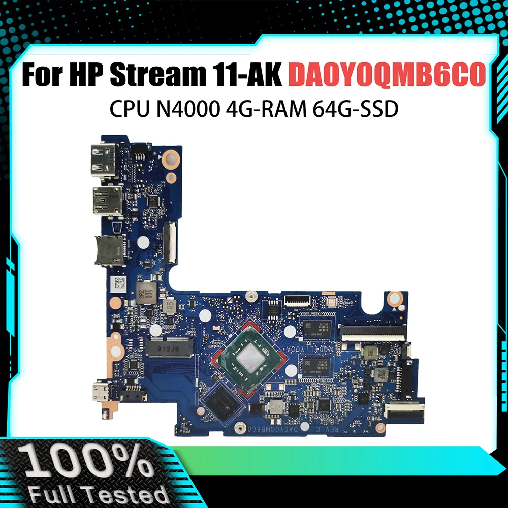 

For HP Stream 11-AK Mainboard DA0Y0QMB6C0 with CPU N4000 4G-RAM 64G-SSD Laptop motherboard Tested OK