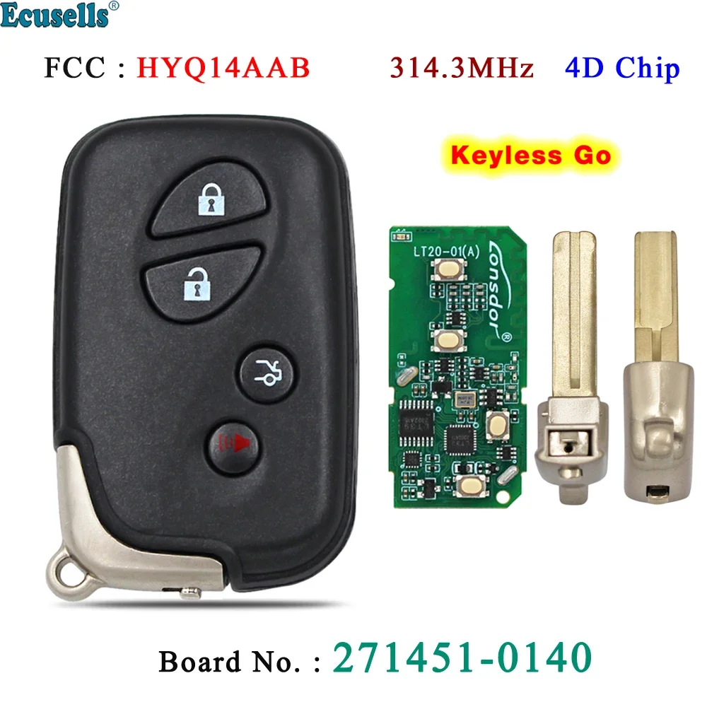 Smart 4B Keyless Go Remote Key 314.3MHz 4D67 Chip For Lexus ES350 GS300 IS250 IS350 LS460 GS350 GS430 GS460 FCC ID HYQ14AAB 0140