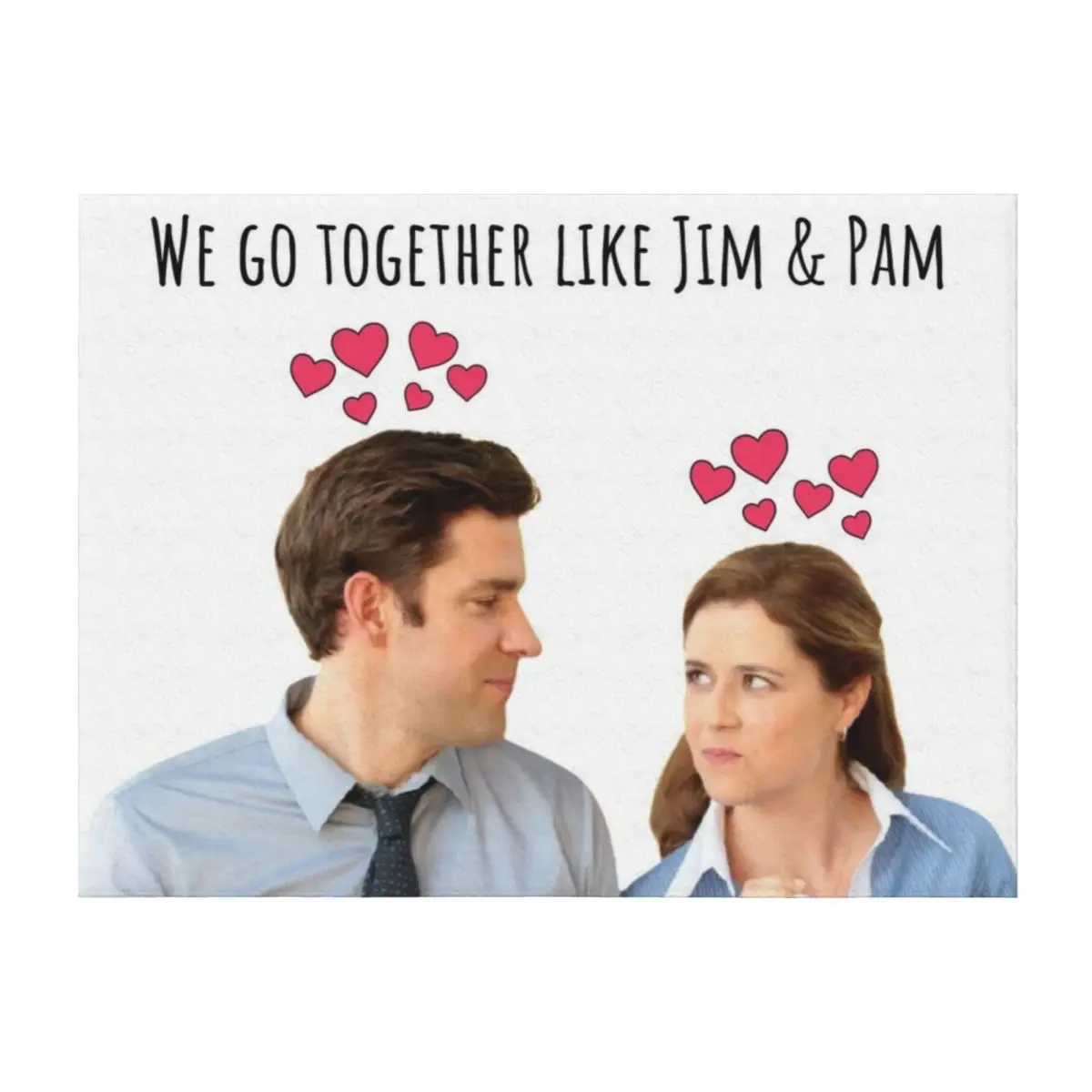 

We Go Together Like Jim And Pam Throw Blanket Luxury Throw Luxury Designer Decoratives cosplay anime Blankets