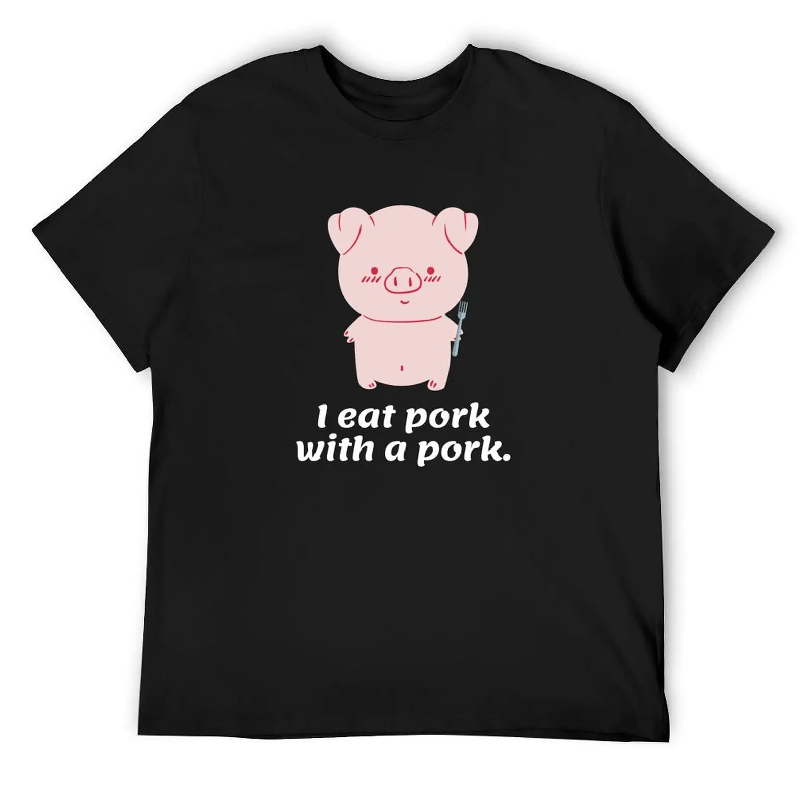 

I Eat Pork With A Pork T-Shirt affliction shirts blue archive Clothing oversized t shirts for men
