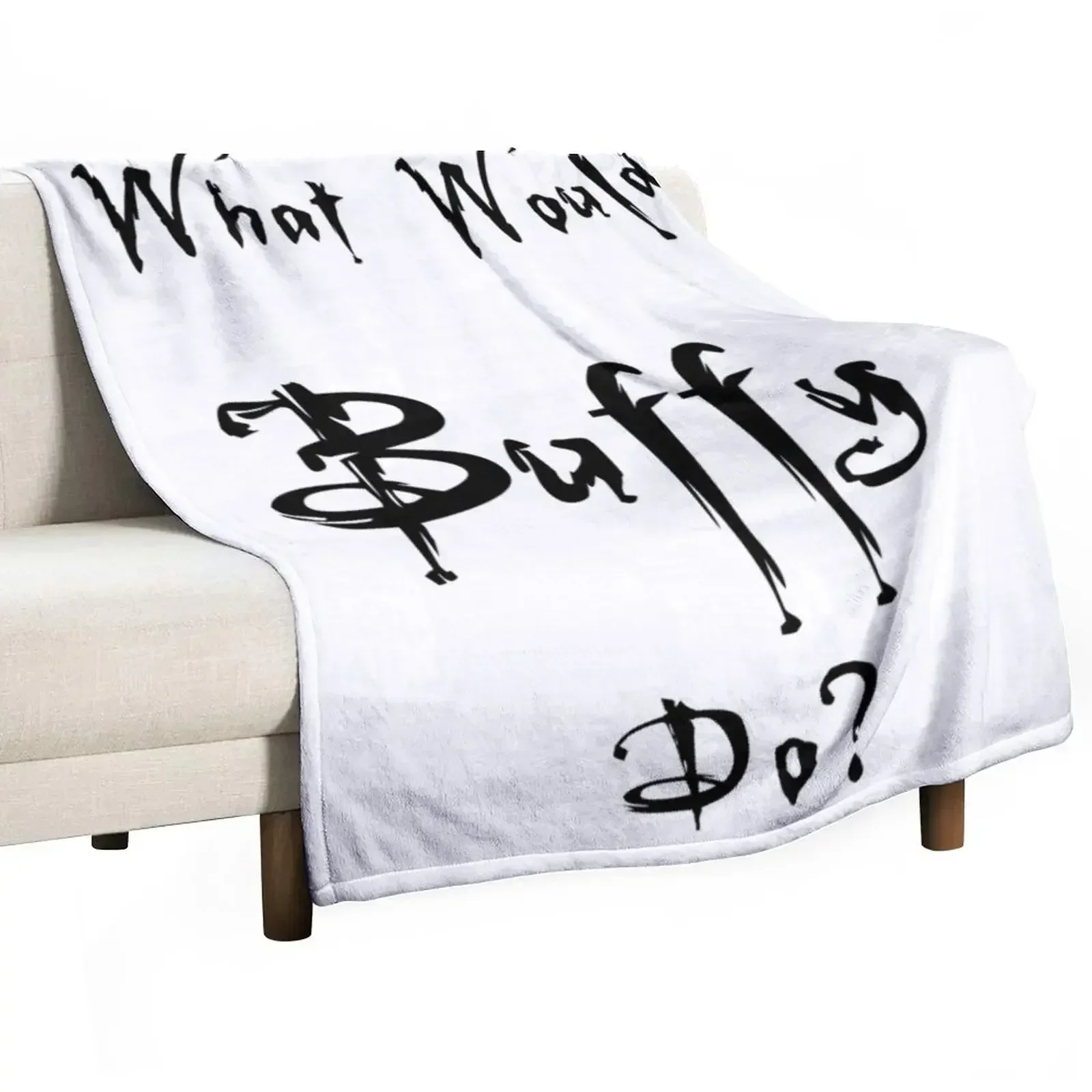 

What Would Buffy Do Throw Blanket Soft Plush Plaid Beautifuls Picnic for sofa Blankets