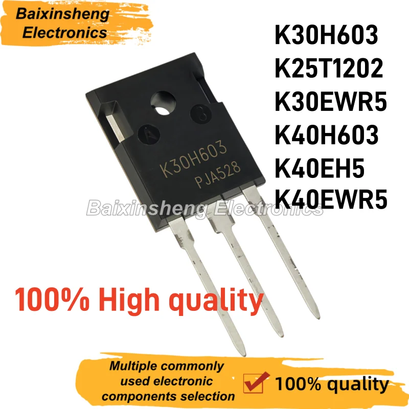 10PCS NEW K30H603 K25T1202 K30EWR5 K40H603 K40EH5 K40EWR5 TO-247 IGBT tubes commonly used in welding machines