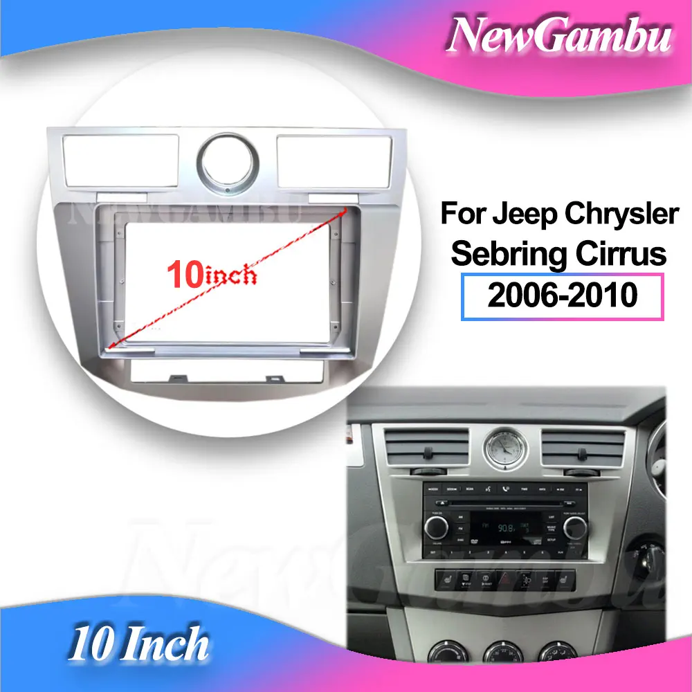 NewGambu 10 pulgadas para Jeep Chrysler Sebring Cirrus 2006-2010 Panel Facia sin Cable marco de reproductor de Radio