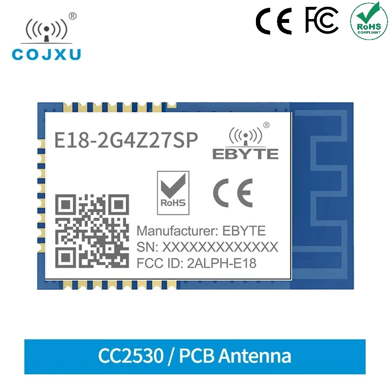 CC2530 ZigBee Wireless Module Ad Hoc Mesh Network COJXU E18-2G4Z27SP 2.4GHz 27dBm 3.3V PA+LNA SMD PCB Antenna Smart Home
