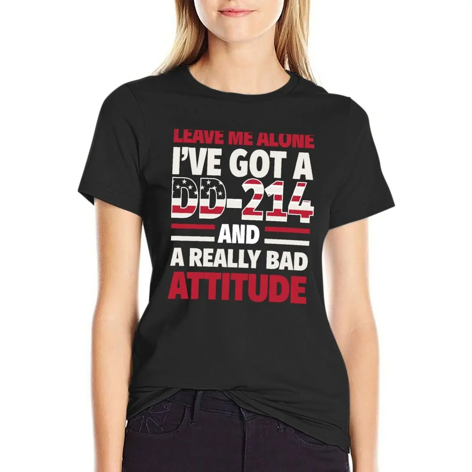 

Military Veteran DD-214 and a Bad Attitude T-Shirt customs design your own quick drying sweat blanks funny t shirts for Women