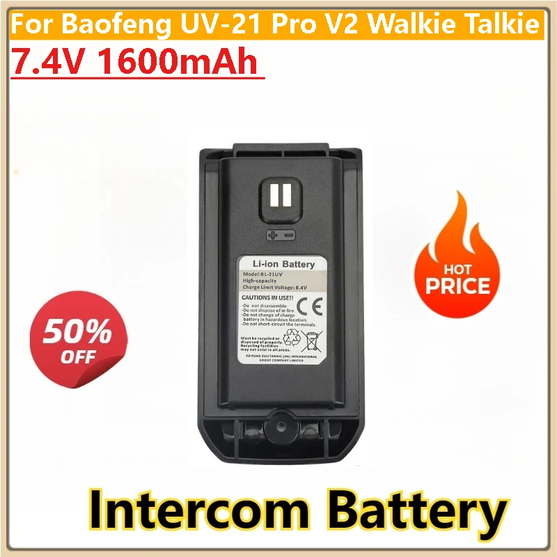 

For Baofeng UV-21 Pro V2 Li-ion Battery High Capacity 7.4V 1600mAh Type-C Charge UV21 Pro UV21 Walkie Talkie BL-21UV Battery