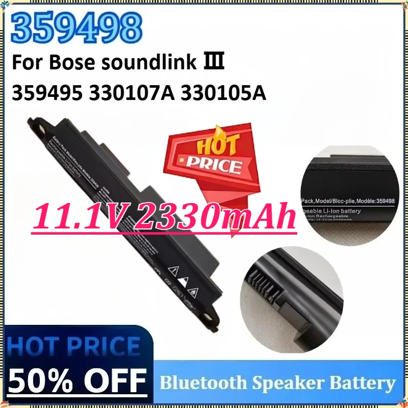 

For Bose Soundlink II 404600 SoundLink III 412540 414255 330107A 359495 330105 11.1V 2330mAh 359498 Bluetooth Speaker Battery