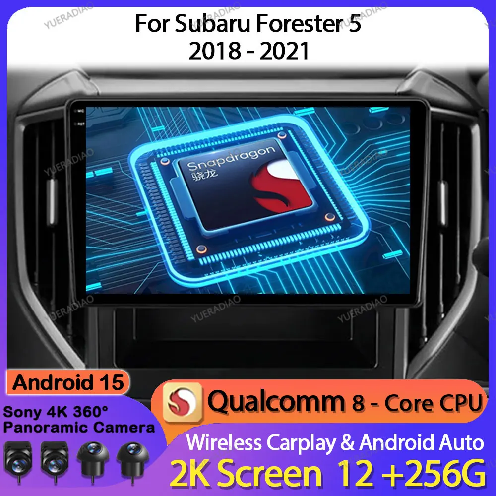 

Android 15 Car Radio For Subaru Forester 5 2018 - 2021 QLED 4G LTE 5G WIFI Multimedia Video Player GPS NAVI Qualcomm Head Unit