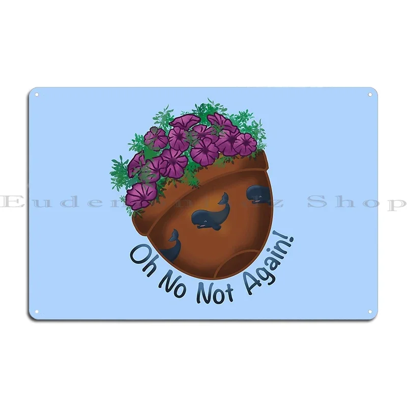Don T Panic It S A Whale Bowl Of Petunias Metal Signs Printing Club Design Wall Decor Club Bar Tin Sign Poster