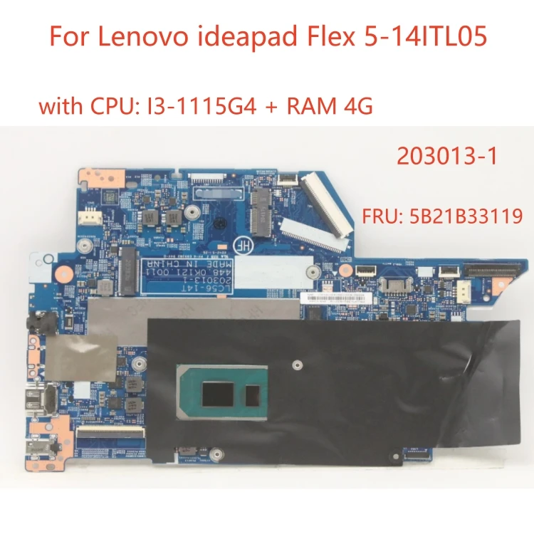 

FRU:5B21B33119 For Lenovo ideapad Flex 5-14ITL05 laptop motherboard 203013-1 motherboard with CPU I3-1115G4 RAM 4G 100% test ok