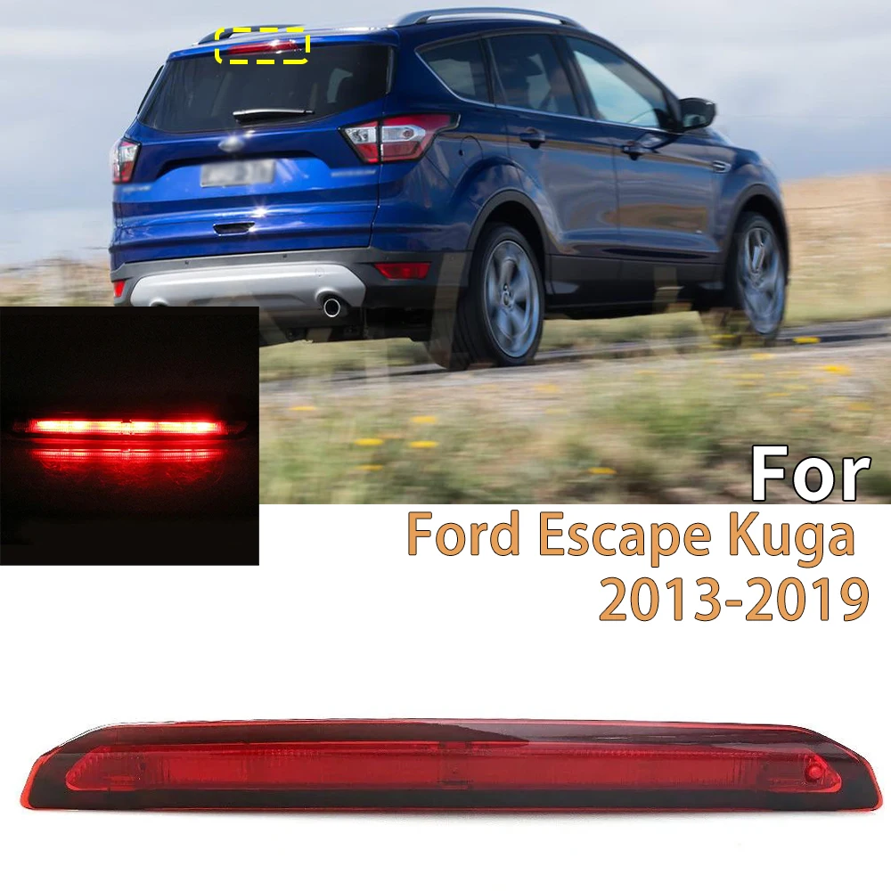 

CT5413A601AC 3rd Brake Tail Stop Light Brake Tail Stop Lamp For Ford Escape Kuga 2013-2019 High Mount Signal Lamp CJ5Z-13A613-B