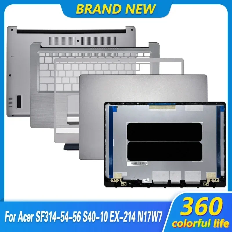 New Laptop LCD Back Cover/Front Bezel/Palmrest/Bottom Case For Acer Swift 3 SF314-56-54 SF314-41G N17W7 S40-10 EX214-51 Series