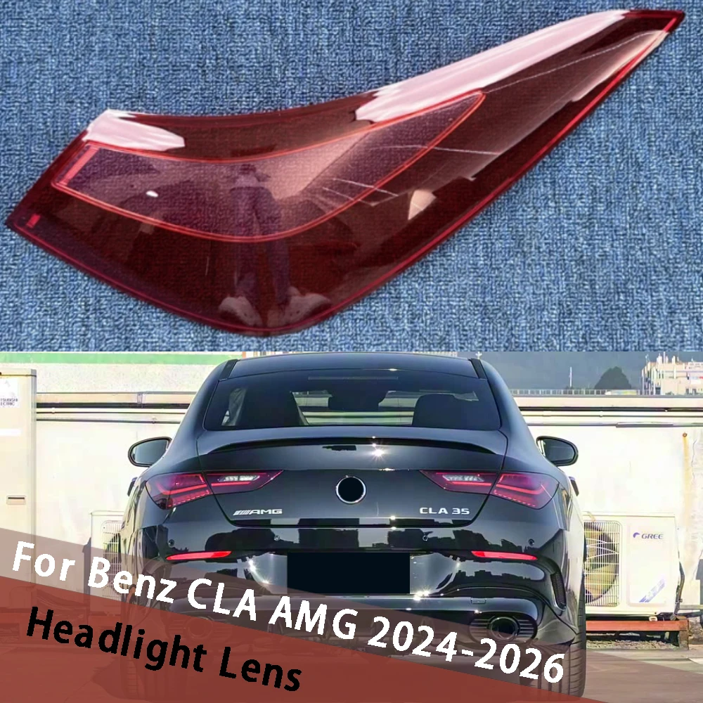 

For Mercedes-Benz CLA AMG 2024 2025 2026 Outside Taillamp Cover Taillight Shell Rear Light Housing Replace Plexiglass Lamlpshade