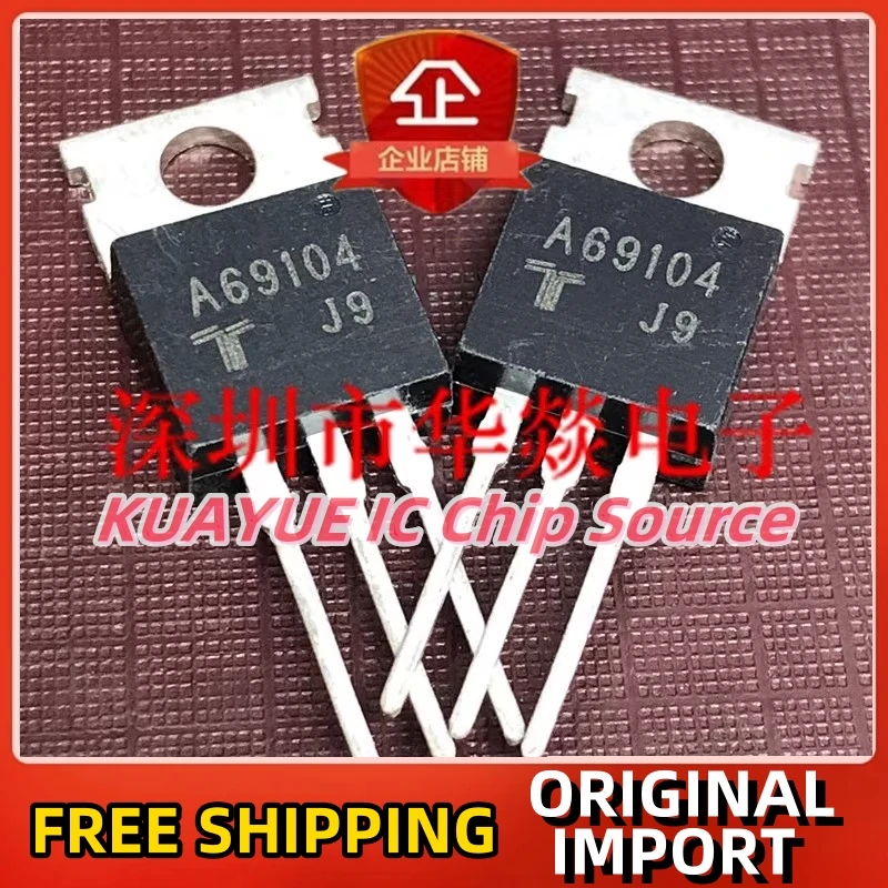 

10PCS-30PCS A69104 TO-220 Fast Shipping Quality Guarantee