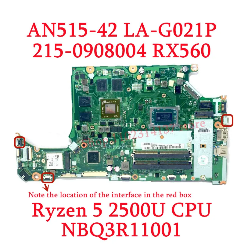 Para Acer AN515-42 A315-41 LA-G021P com R3 2200U/R5 2500U/R7 2700U NBGY 911004 /NBQ3R11001 Placa-mãe para laptop GM/RX560 100% testada