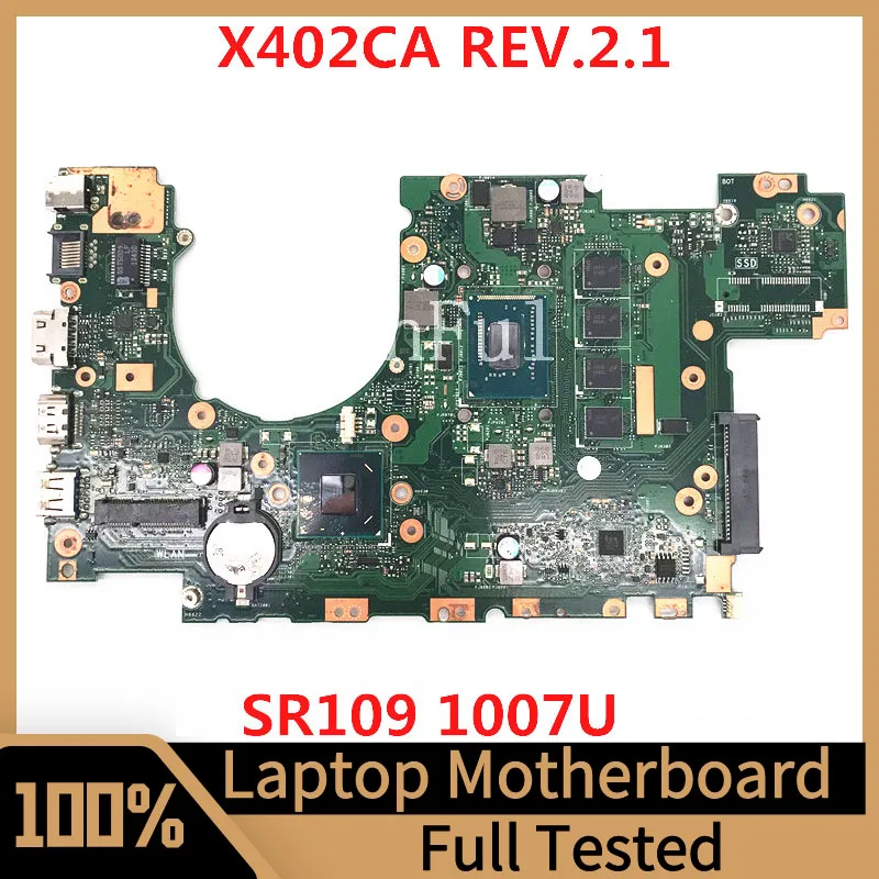 

X402CA REV.2.1 Mainboard For ASUS Laptop Motherboard With SR109 1007U CPU SLJ8E 100% Full Tested Working Well