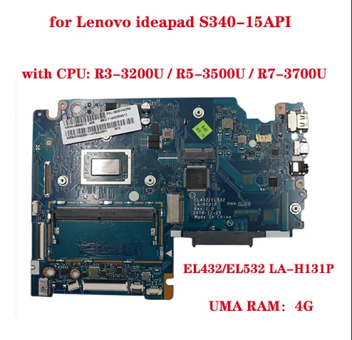 Lot For Lenovo ideapad S340-15API laptop motherboard EL432/EL532 LA-H131P motherboard with CPU R3 R5 R7 CPU 4GB-RAM 100% test OK