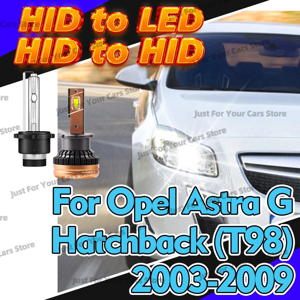 

2x HID/LED Headlights For Opel Astra G Hatchback (T98) 2003 2004 2005-2009 High Bright White 6000K D2 D2S 12V Auto Accessories