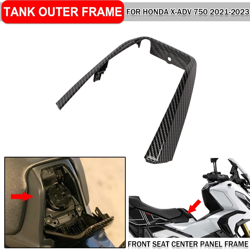 

Motorcycle Fuel Tank Outer Border Decorative Fairing Cover Guard Front Seat Center Panel Bodywork Cowl Frame For Honda X-ADV 750